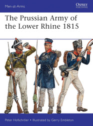 The Prussian Army of the Lower Rhine 1815 (Men-at-Arms)