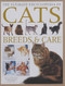 The Ultimate Encyclopedia of Cats: Breeds & Care