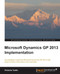 Microsoft Dynamics Gp 2013 Implementation