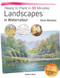 Ready to Paint in 30 Minutes: Landscapes in Watercolour