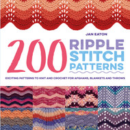 200 Ripple Stitch Patterns: Exciting Patterns To Knit And Crochet For