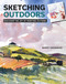 Sketching Outdoors: Discover the Joy of Painting Outdoors