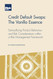 Credit Default Swaps: The Vanilla Essence