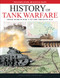 History of Tank Warfare: From World War I to the Present Day