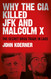 Why The CIA Killed JFK and Malcolm X