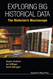 Exploring Big Historical Data: The Historian's Macroscope