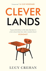 Cleverlands: The secrets behind the success of the world's education