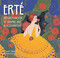 Erte: Art Deco Master of Graphic Art & Illustration (Masterworks)