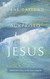 Surprised by Jesus: Subversive Grace in the Four Gospels