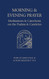 Morning and Evening Prayer: Meditations and Catechesis on Psalms and