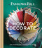 Farrow & Ball How to Decorate
