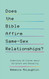 Does the Bible Affirm Same-Sex Relationships? Examining 10 Claims