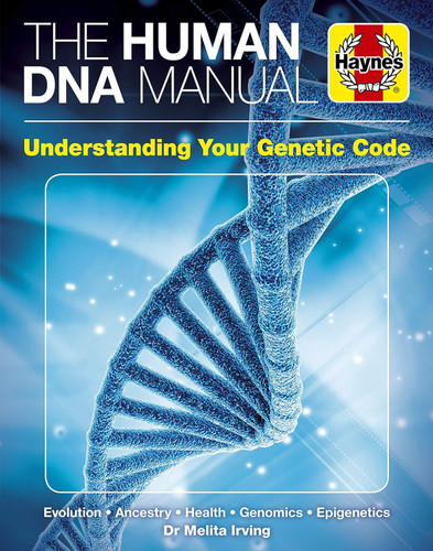 The Human DNA Manual: Understanding Your Genetic Code: Evolution *
