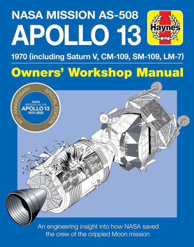 NASA Mission AS-508 Apollo 13 Owners' Workshop Manual: 1970