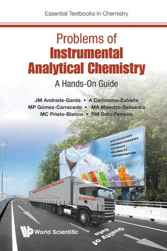 Problems Of Instrumental Analytical Chemistry: A Hands-On Guide