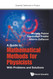 Guide To Mathematical Methods For Physicists A: With Problems And