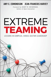 Extreme Teaming: Lessons in Complex Cross-Sector Leadership