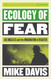 Ecology of Fear: Los Angeles and the Imagination of Disaster