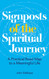 Signposts of the Spiritual Journey: A Practical Road Map to a