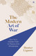 The Modern Art of War