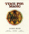 Time For Magic: A Shamanarchist's Guide to the Wheel of the Year