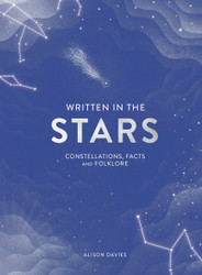 Written in the Stars: Constellations Facts and Folklore