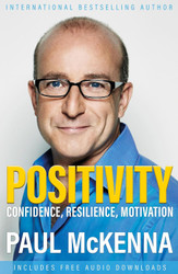 Positivity: Optimism Resilience Confidence and Motivation