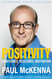 Positivity: Optimism Resilience Confidence and Motivation