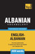 Albanian vocabulary for English speakers - 3000 words