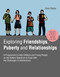 Exploring Friendships Puberty and Relationships