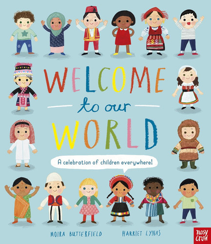 Welcome to Our World: A Celebration of Children Everywhere!