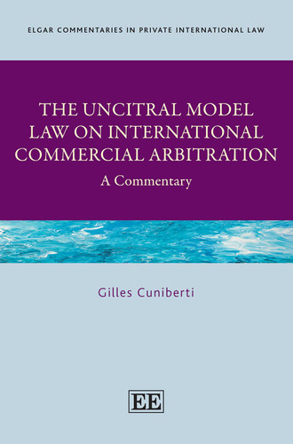 The UNCITRAL Model Law on International Commercial Arbitration: A