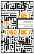 Lost in Ideology: Interpreting Modern Political Life