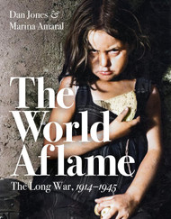 The World Aflame: The Long War 1914-1945