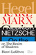 Hegel Marx Nietzsche: Or the Realm of Shadows