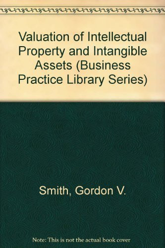Valuation Of Intellectual Property And Intangible Assets