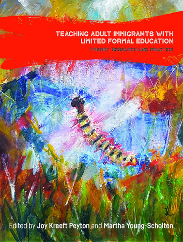 Teaching Adult Immigrants with Limited Formal Education: Theory