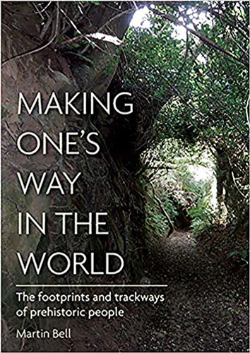 Making One's Way in the World: The Footprints and Trackways of