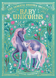 Baby Unicorns (5) (The Magical Unicorn Society)