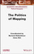 The Politics of Mapping