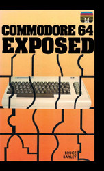 Commodore 64 Exposed (Retro Reproductions)