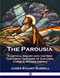The Parousia: A Critical Inquiry into the New Testament Doctrine of