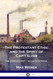 The Protestant Ethic and the Spirit of Capitalism: The Complete Text