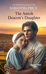 The Amish Deacon's Daughter: Amish Romance (Amish Maids Trilogy)