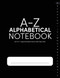 A-Z Alphabetical Notebook 8.5"x11" Large Size Ruled Journal with