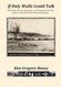If Only Walls Could Talk: The History Heroes Adventures and Tragedies