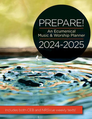 Prepare! 2024-2025 CEB/NRSVue Edition: An Ecumenical Music & Worship