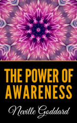 The Power Of Awareness