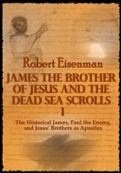 James the Brother of Jesus and the Dead Sea Scrolls I