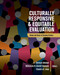 Culturally Responsive and Equitable Evaluation: Visions and Voices of